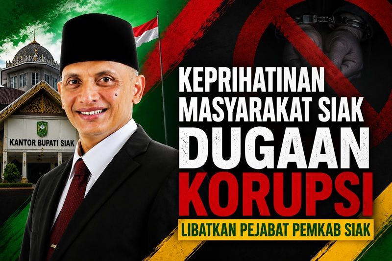 Pejabat Siak Tersandung Dugaan Korupsi Fee Proyek, Said Usman: Bobrok di Dalam, Mau Bangun Daerah Bagaimana?
